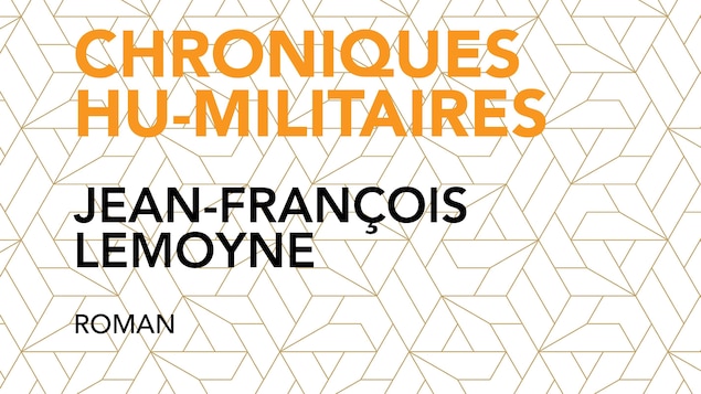Couverture du livre "Chroniques hu-militaires" de Jean-François Lemoyne.