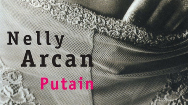 Une partie de la page couverture du livre <em>Putain</em> de Nelly Arcan