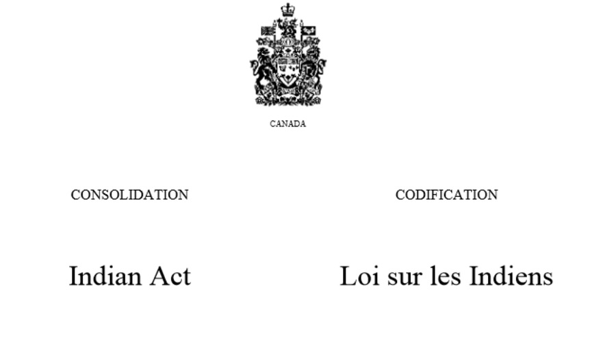 La Loi sur les Indiens La Loi sur les Indiens