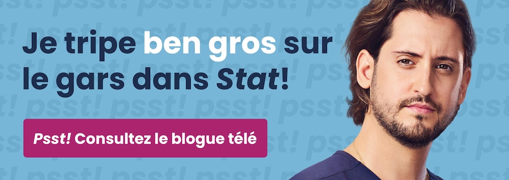 Jacob dans Stat. Texte : Je tripe ben gros sur le gars dans Stat.